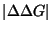 $\vert\Delta \Delta G\vert$