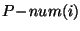 $P\!-\!num(i)$