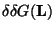 $\delta \delta G({\bf L})$
